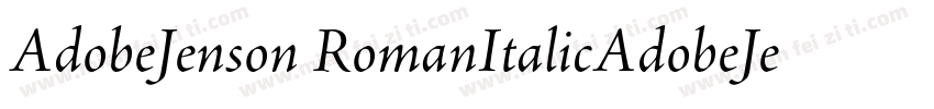 AdobeJenson RomanItalicAdobeJenson字体转换